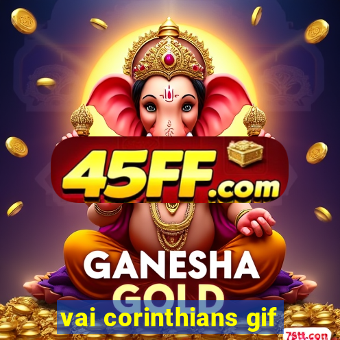 vai corinthians gif